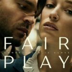 Film review: “Fair Play”