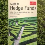 Book review: “Guide to Hedge Funds – What they are, what they do, their risks, their advantages” by Philip Coggan