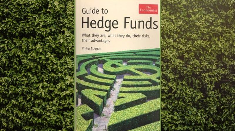 Book review: “Guide to Hedge Funds – What they are, what they do, their risks, their advantages” by Philip Coggan
